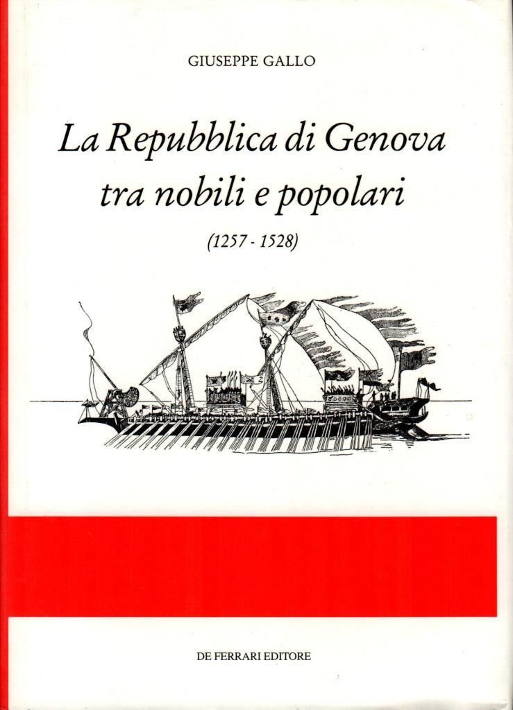 La Repubblica di Genova tra nobili e popolari