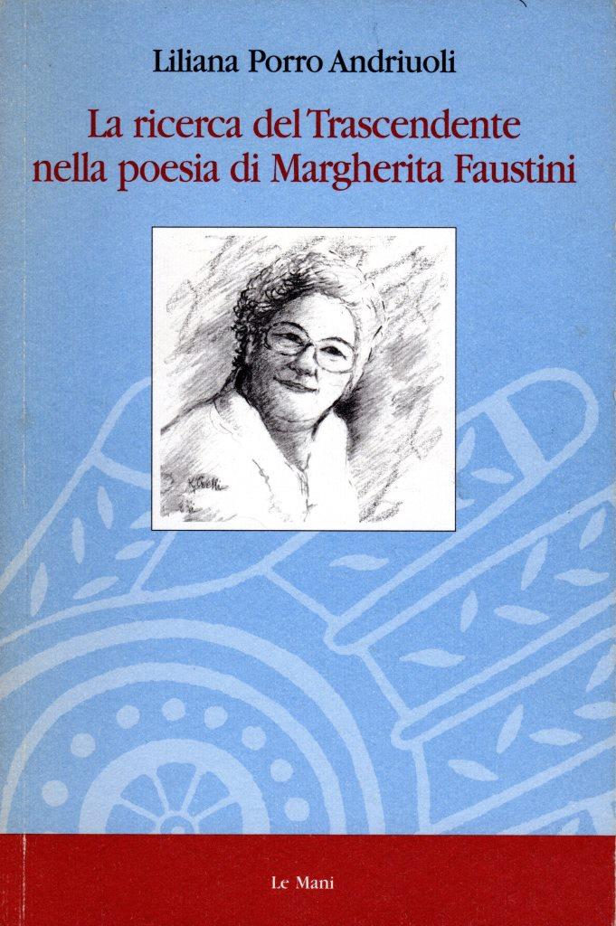 La ricerca del Trascendente nella poesia di Margherita Faustini (dedica …