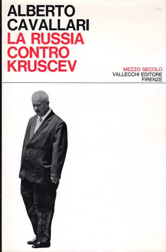 La Russia contro Kruscev
