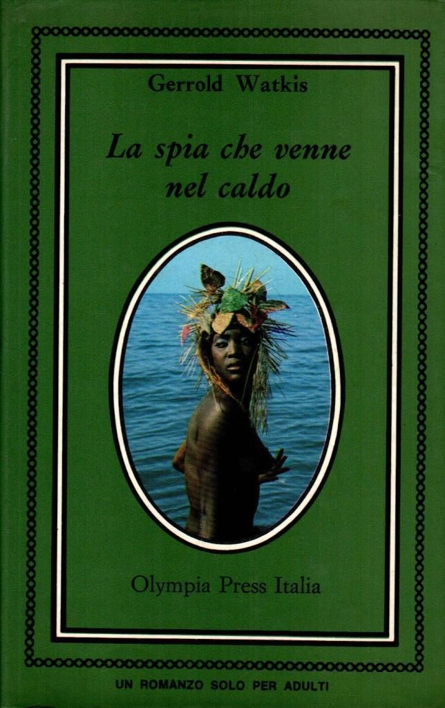 La spia che venne nel caldo