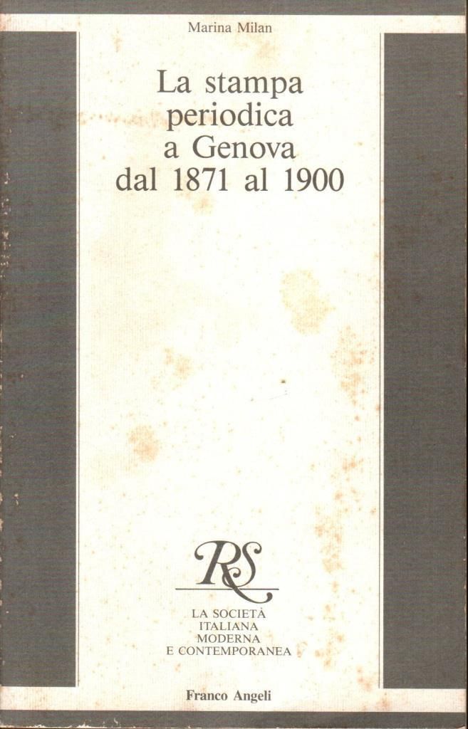 La stampa periodica a Genova dal 1871 al 1900