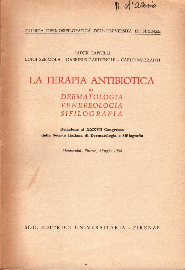 La terapia antibiotica in Dermatologia venereologia sifilografia