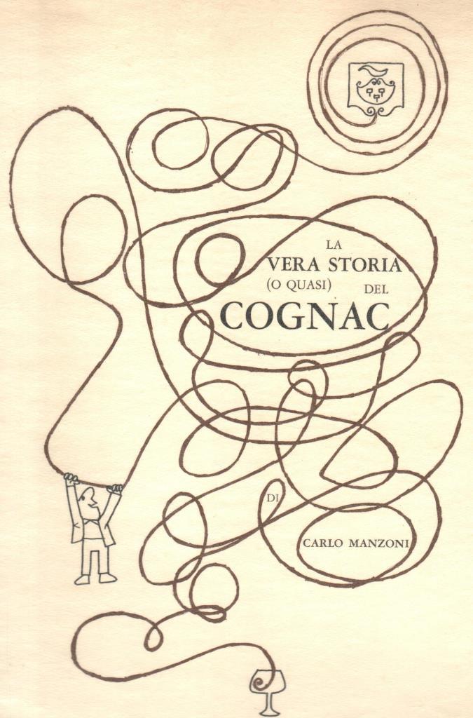 La vera storia (o quasi) del Cognac