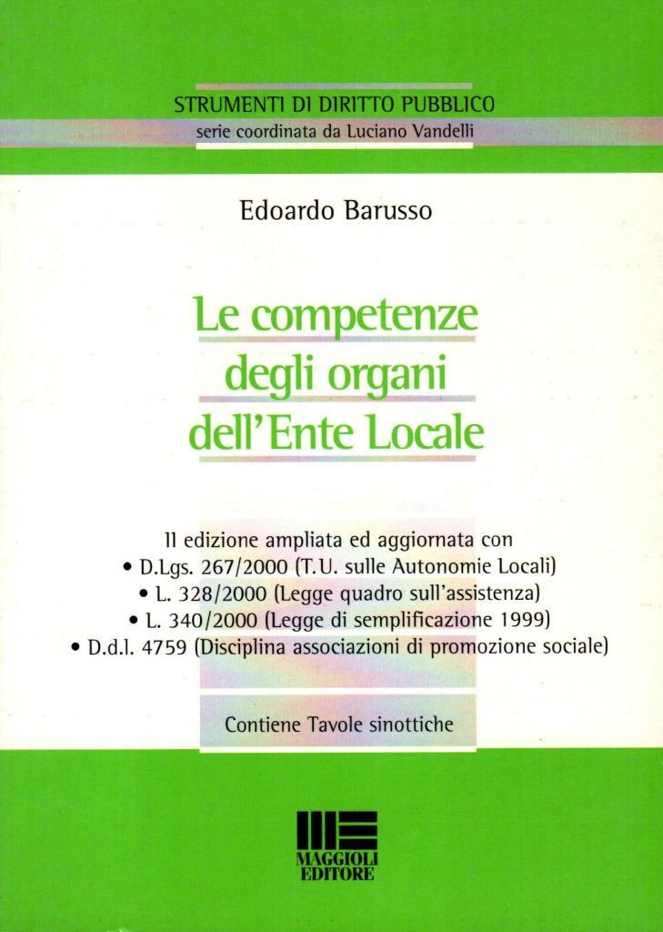 Le competenze degli organi dell'Ente Locale