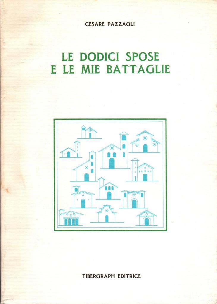 Le dodici spose e le mie battaglie (dedica)