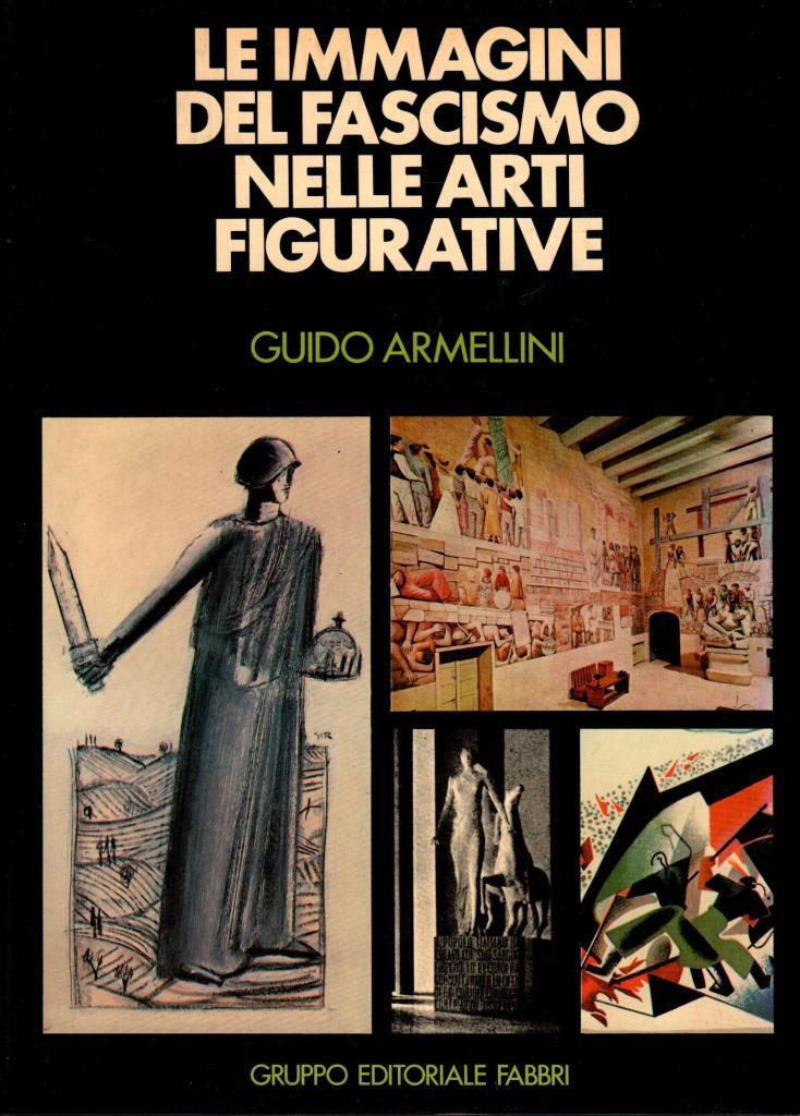 Le immagini del fascismo nelle arti figurative