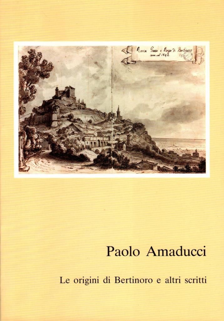 Le origini di Bertinoro e altri scritti