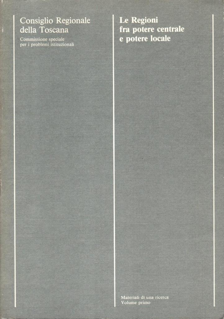 Le Regioni fra potere centrale e potere locale
