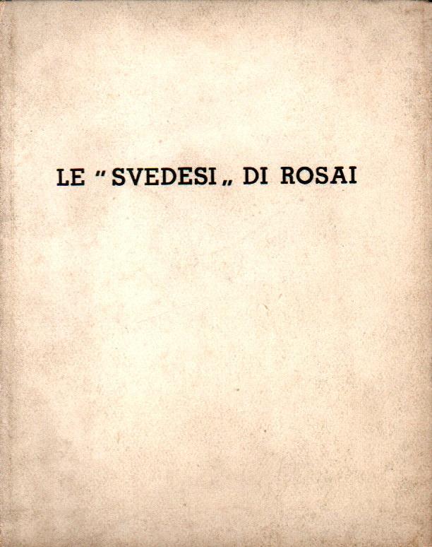 Le "Svedesi" di Rosai