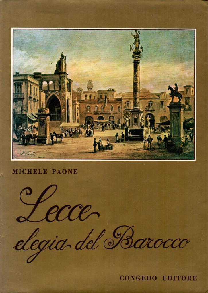 Lecce elegia del Barocco