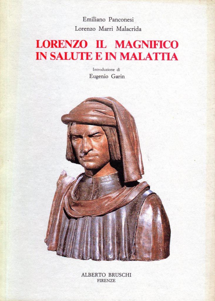 Lorenzo il Magnifico in salute e malattia (dedica di Emiliano …