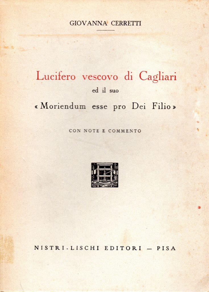 Lucifero vescovo di Cagliari ed il suo "Moriendum esse pro …