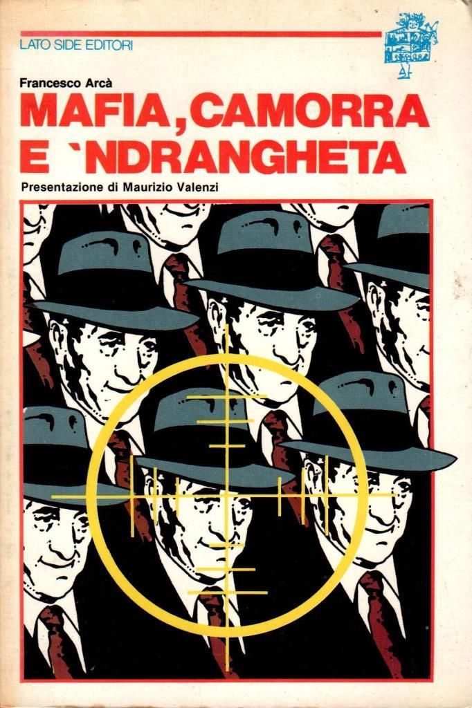 Mafia camorra e 'ndrangheta