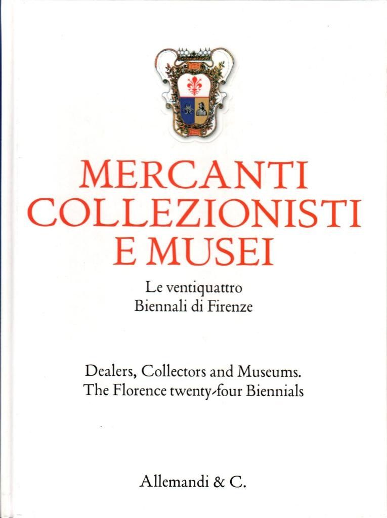 Mercanti collezionisti e musei