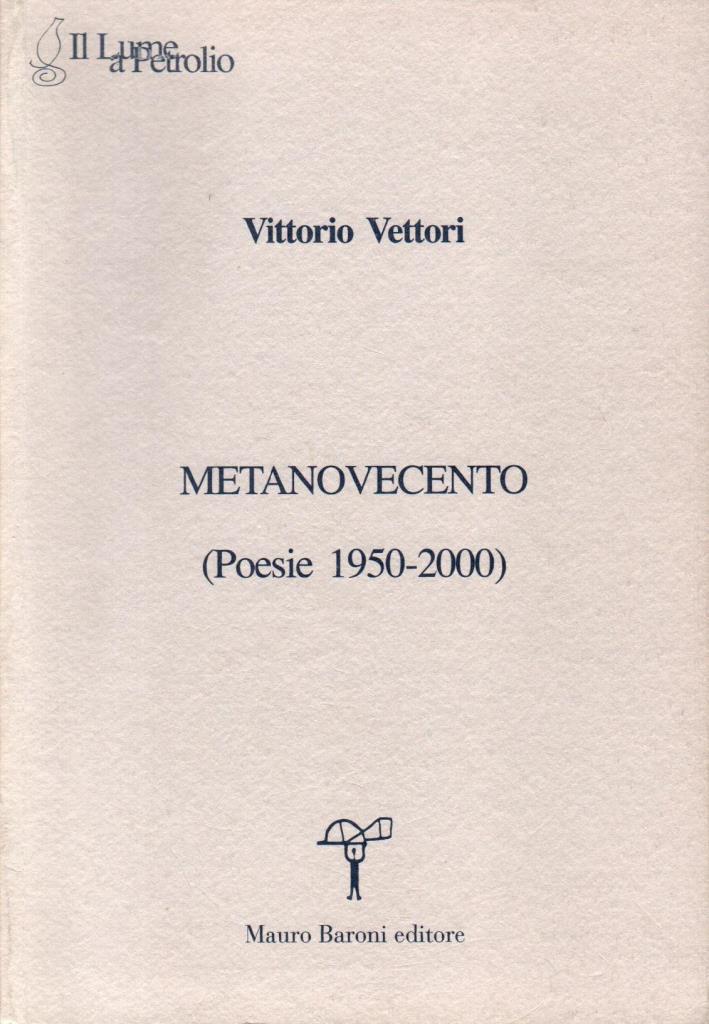 Metanovecento (Poesie 1950-2000) dedica