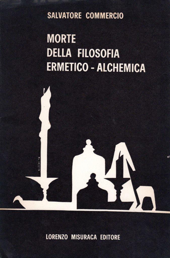 Morte della filosofia ermetico-alchemica (dedica dell'autore)