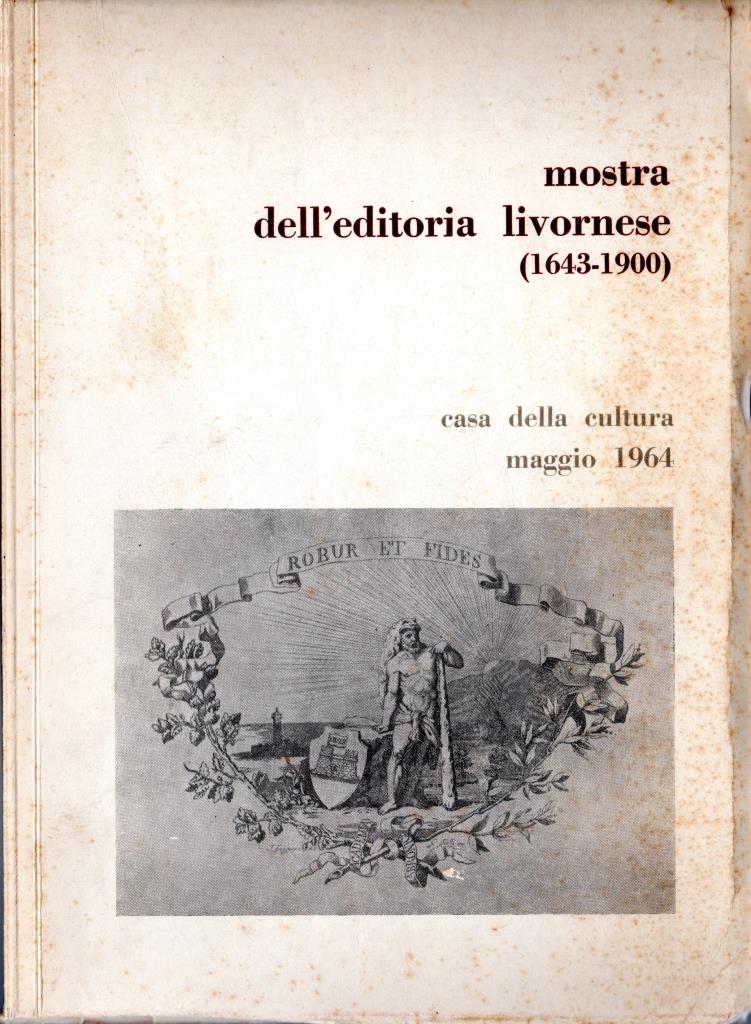 Mostra dell'editoria livornese (1643-1900)