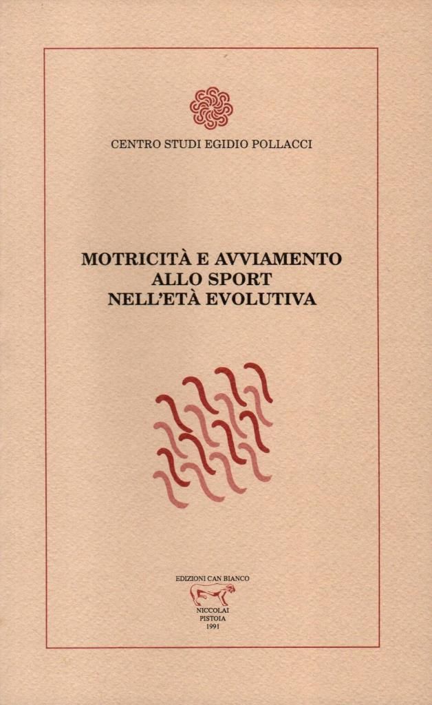 Motricit‡ e avviamento allo sport nell'et‡ evolutiva