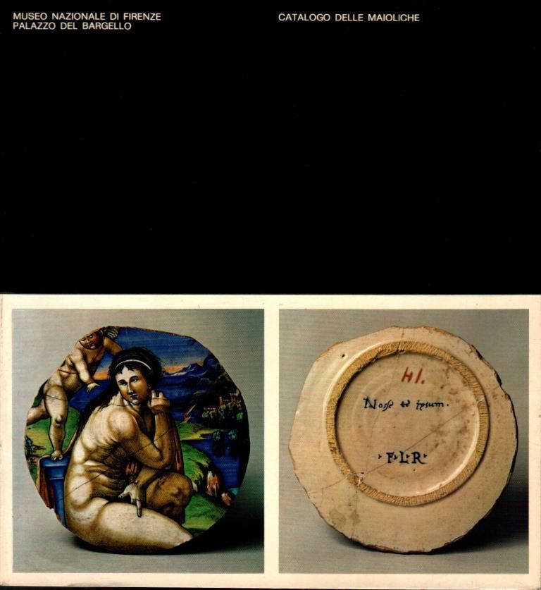 Museo Nazionale di Firenze Palazzo del Bargello. Catalogo delle Maioliche