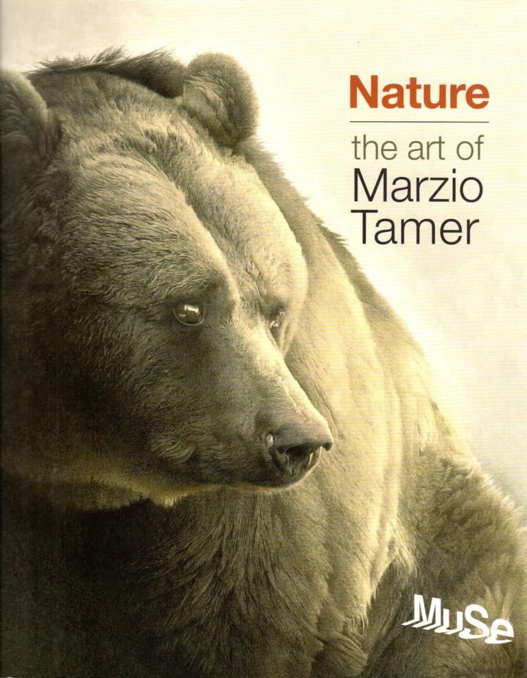 Nature the art of Marzio Tamer