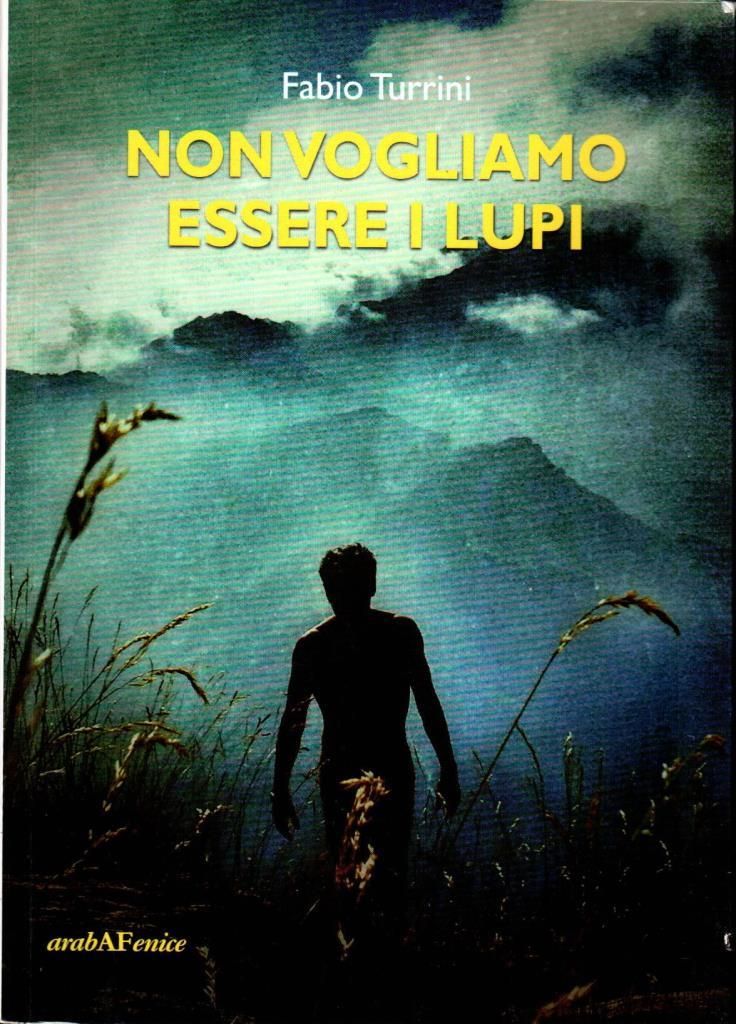 Non vogliamo essere i lupi (dedica)