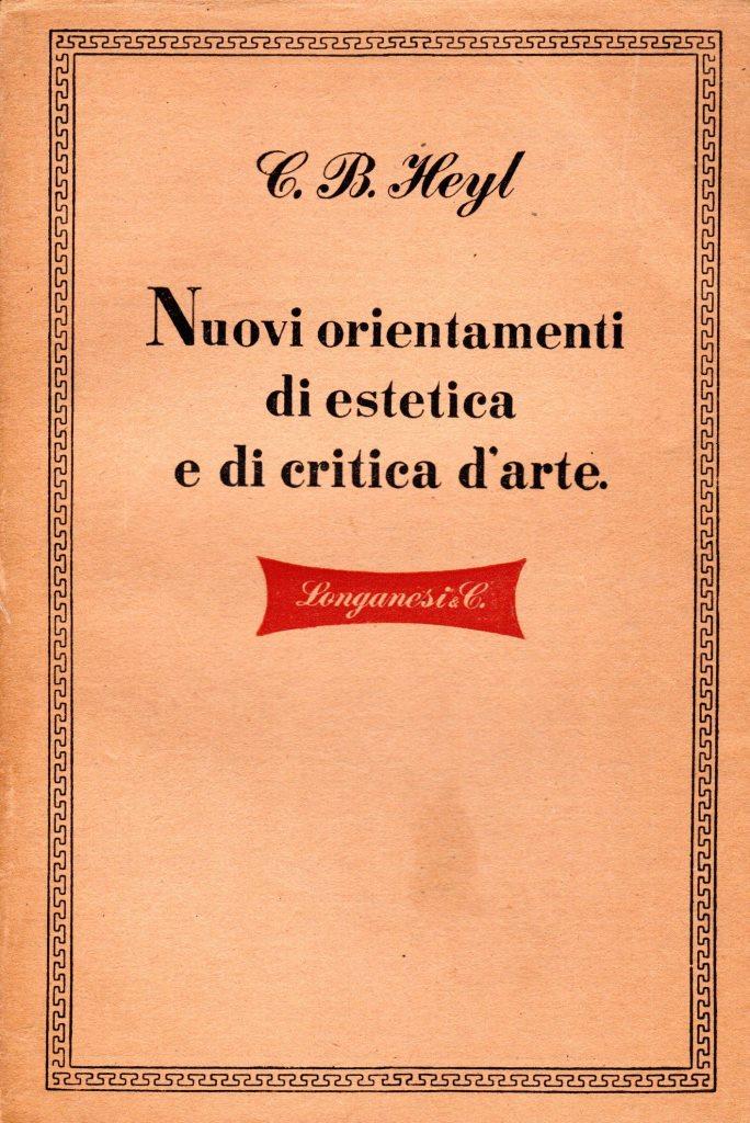 Nuovi orientamenti di estetica e di critica d'arte