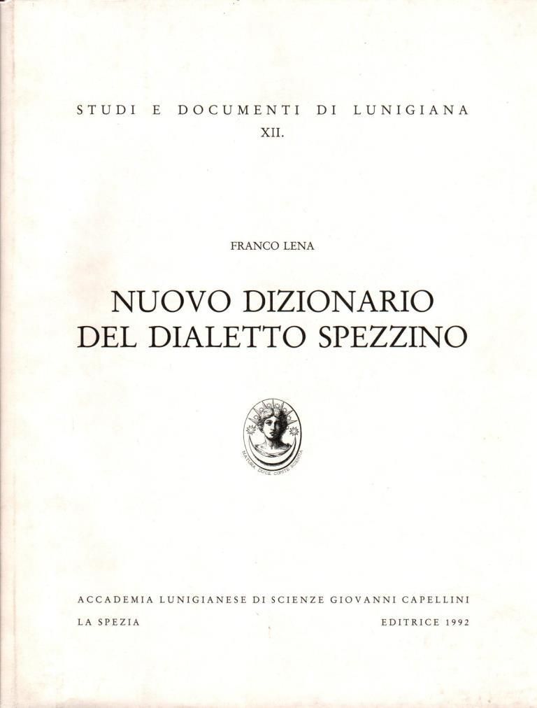 Nuovo dizionario del dialetto spezzino (dedica)