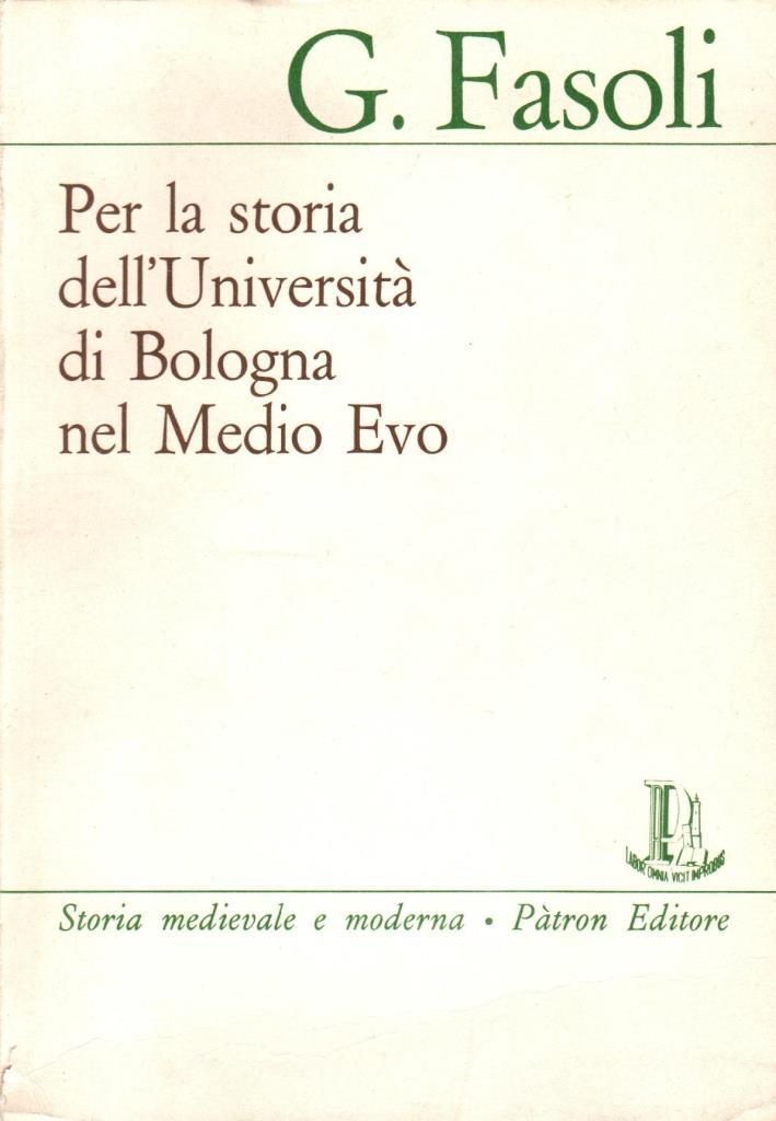 Per la storia dell'Università di Bologna nel Medio Evo