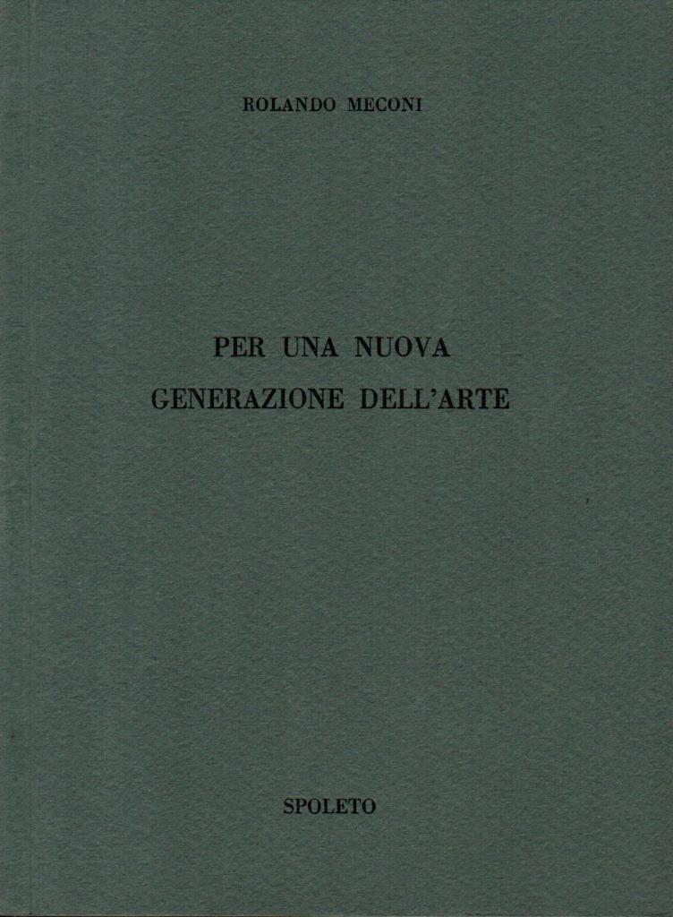 Per una nuova generazione dell'arte