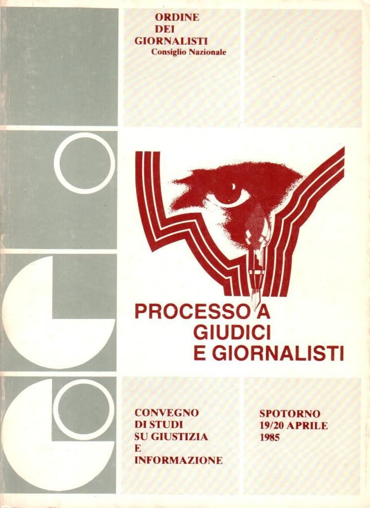 Processo a giudici e giornalisti