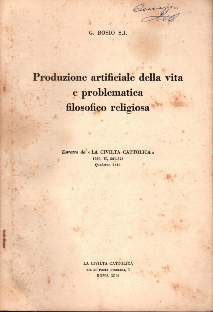 Produzione artificiale della vita e problematica filosofico religiosa