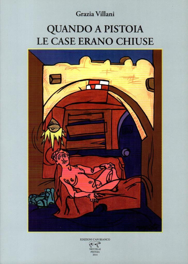 Quando a Pistoia le case erano chiuse