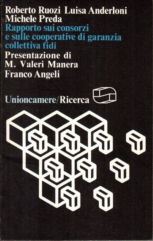Rapporto sui consorzi e sulle cooperative di garanzia collettiva fifi