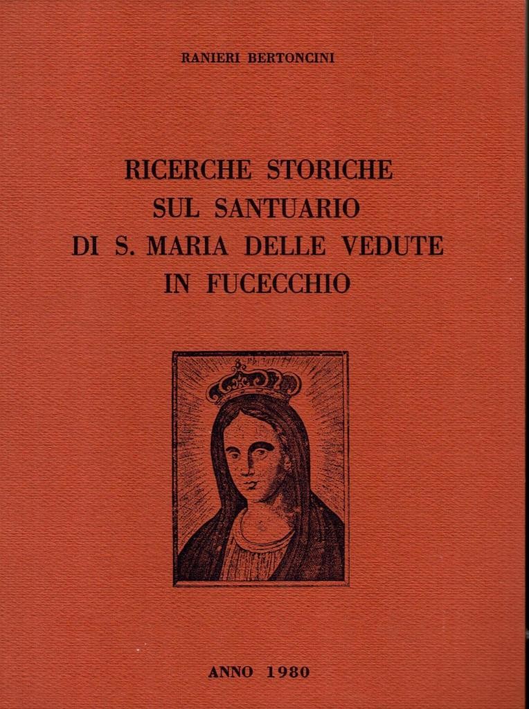 Ricerche storiche sul santuario di S. Maria delle Vedute in …