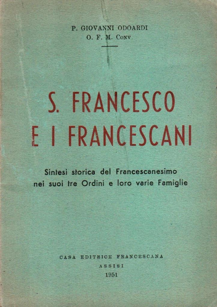 S. Francesco e i francescani