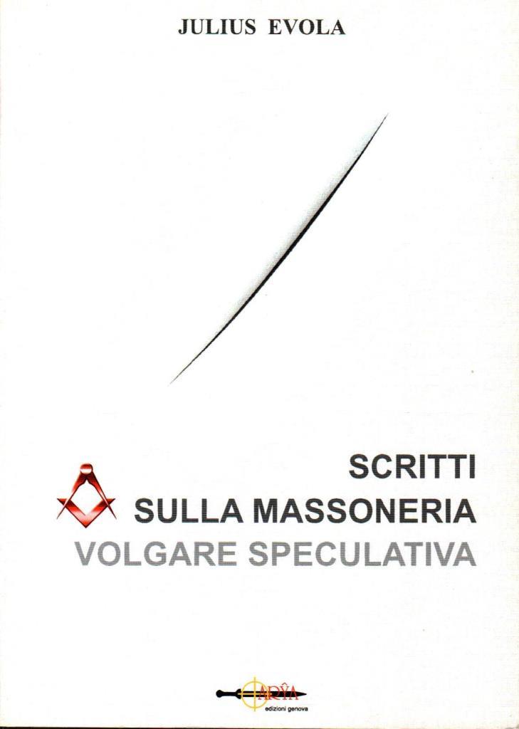 Scritti sulla massoneria volgare speculativa