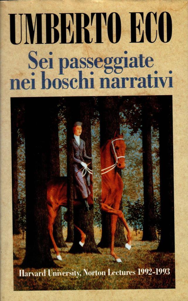 Sei passeggiate nei boschi narrativi