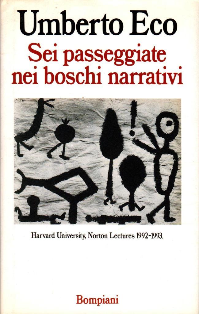 Sei passeggiate nei boschi narrativi