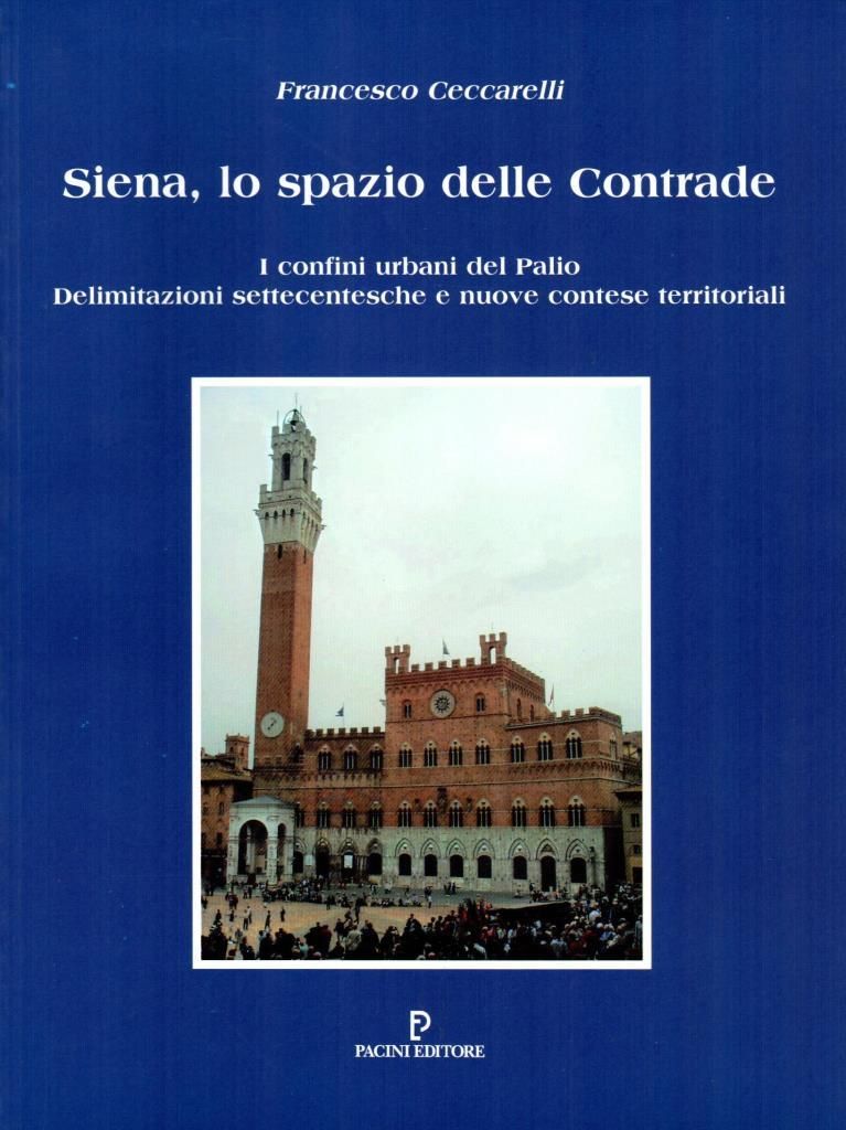 Siena lo spazio delle Contrade