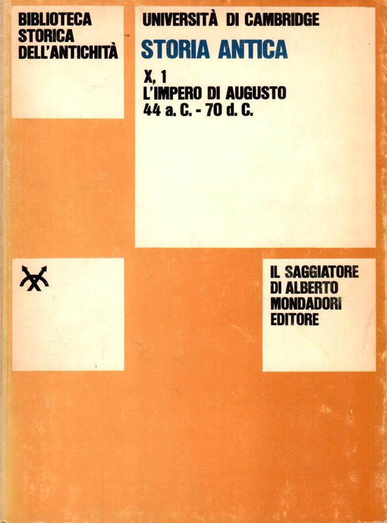 Storia antica. L'impero di Augusto 44a.C. - 70 d.C. Vol. …