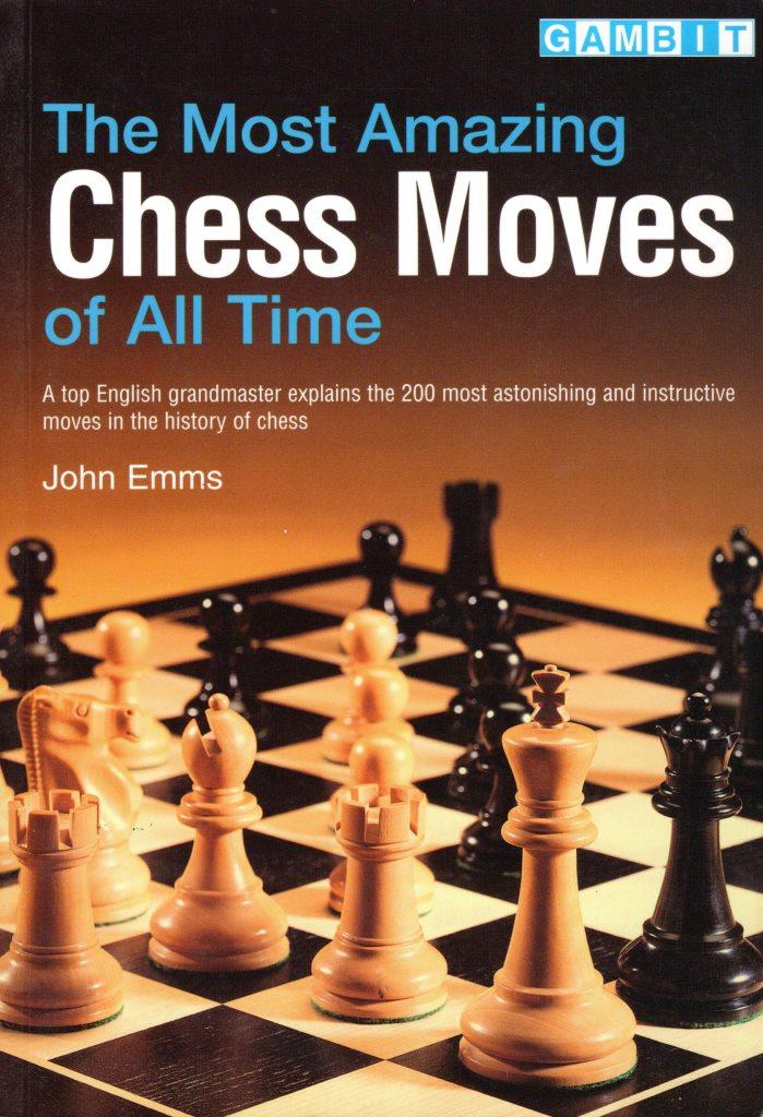 The most amazing chess moves of all time