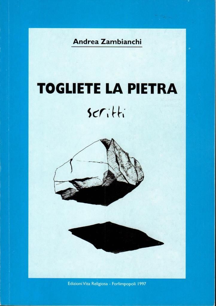 Togliete la pietra