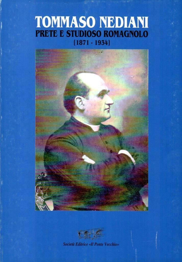 Tommaso Nediani prete e studioso romagnolo