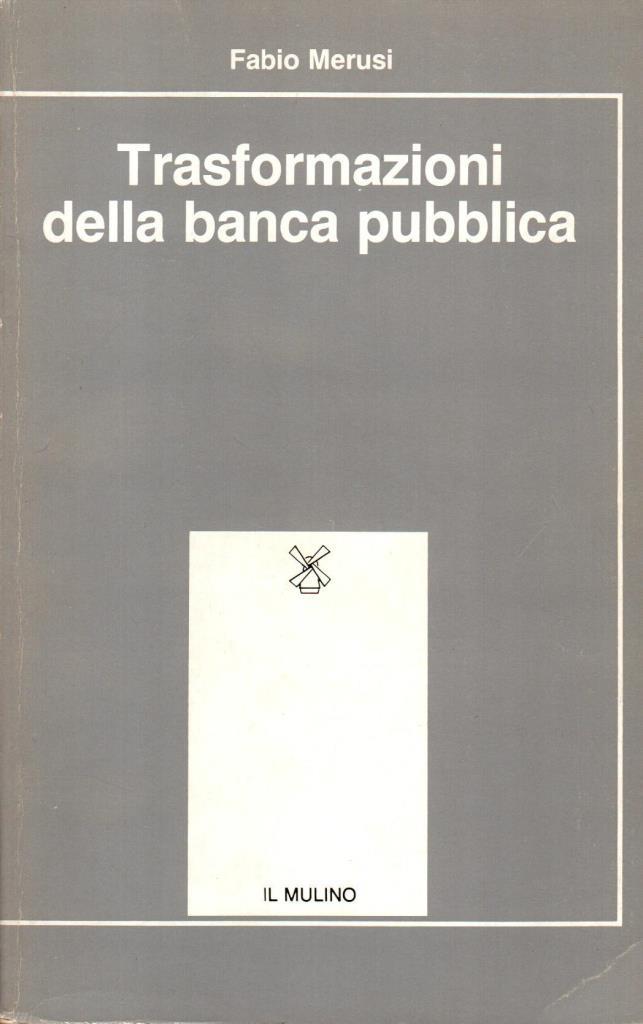 Trasformazioni della banca pubblica