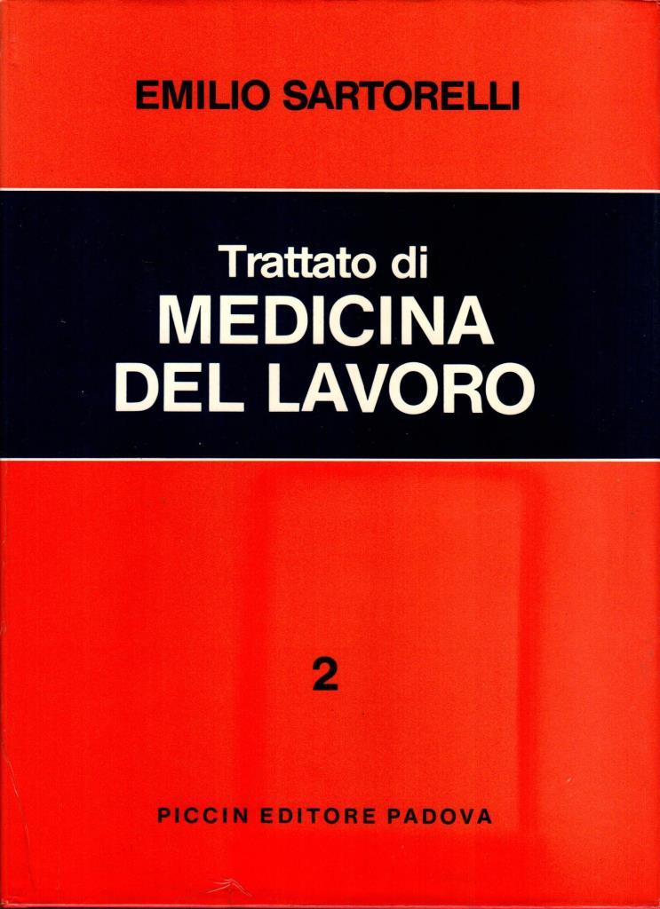 Trattato di medicina del lavoro. Vol. 2
