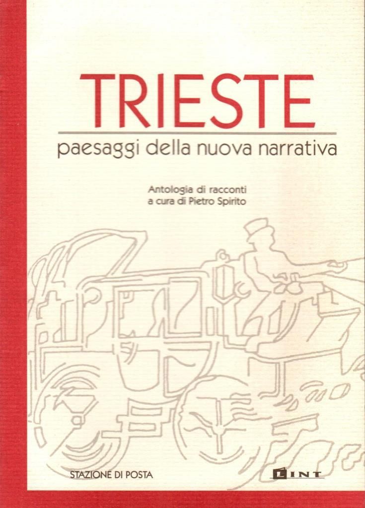 Trieste paesaggi della nuova narrativa