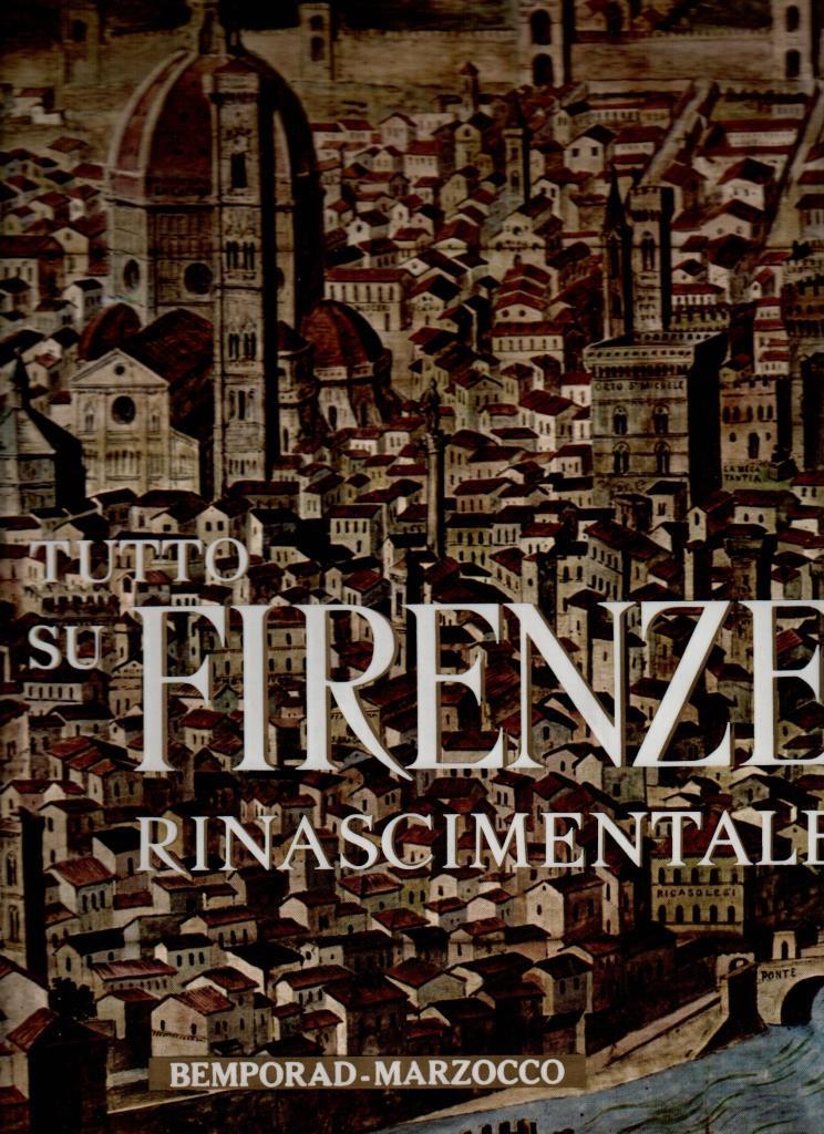 Tutto su Firenze Rinascimentale