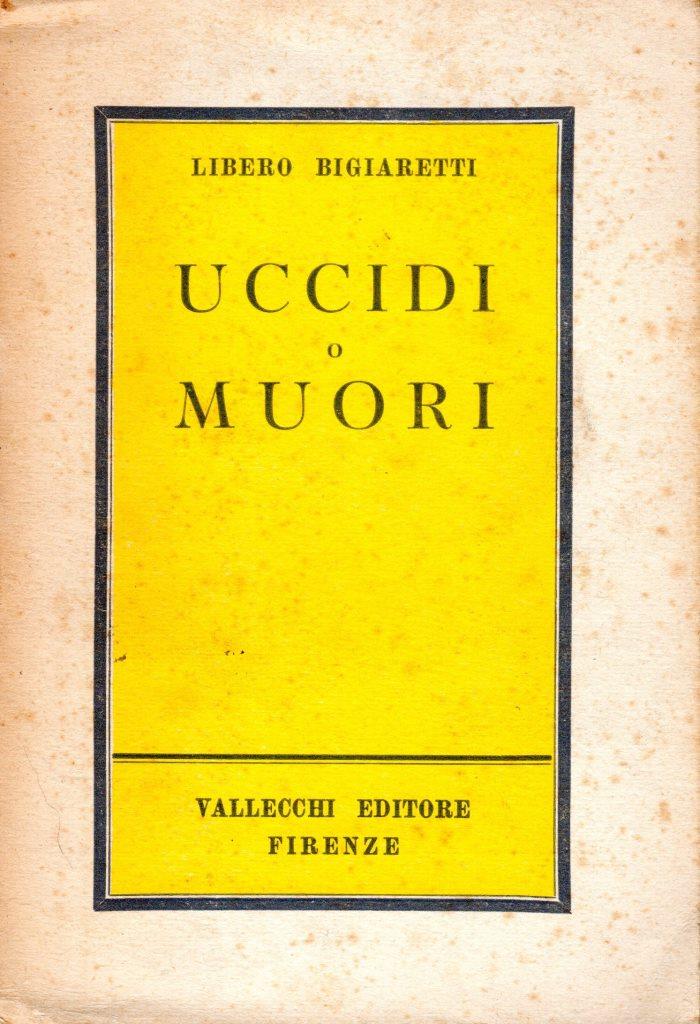 Uccidi o muori