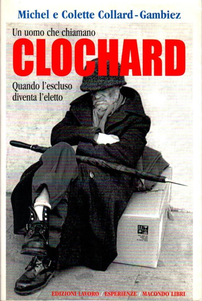 Un uomo che chiamano clochard