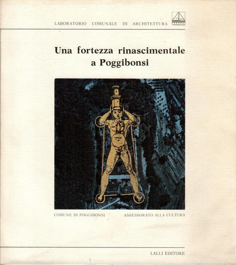 Una fortezza rinascimentale a Poggibonsi
